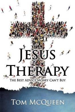 Jesus Therapy - Tom Mcqueen