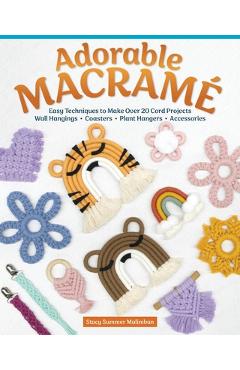 MACRAMÈ 3 Books in 1: Everything You Can Learn about MacRame. Knots,  Patterns