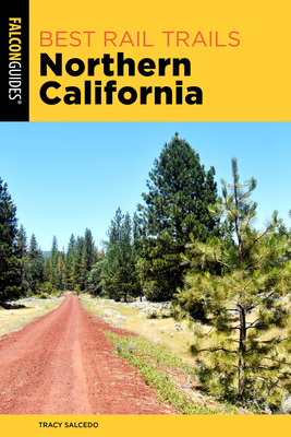 Best Rail Trails Northern California - Tracy Salcedo