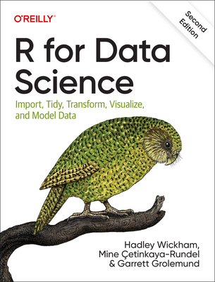  for Data Science: Import, Tidy, Transform, Visualize, and Model Data - Hadley Wickham