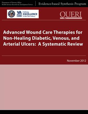 Coperta cărții 'Advanced Wound Care Therapies for Non-Healing Diabetic, Venous, and Arterial Ulcers: A Systematic Review - Health'