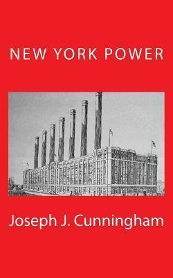 New York Power - Joseph J. Cunningham