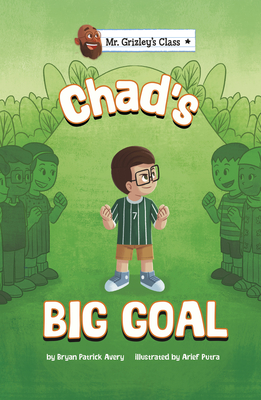 Coperta cărții 'Chad's Big Goal - Bryan Patrick Avery'