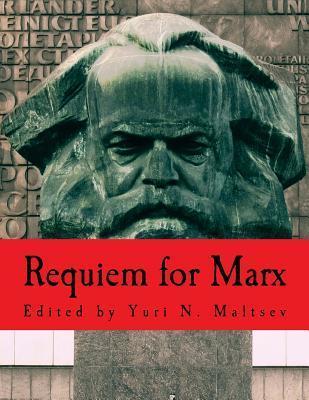 Requiem for Marx (Large Print Edition) - Yuri N. Maltsev
