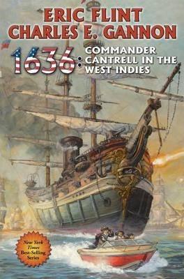 1636: Commander Cantrell in the West Indies - Eric Flint