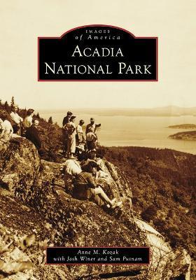 Acadia National Park - Anne M. Kozak