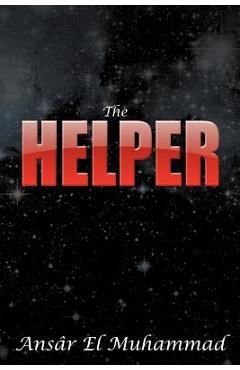 The Helper - Ans[r El Muhammad