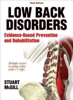 Low Back Disorders: Evidence-Based Prevention and Rehabilitation - Stuart Mcgill