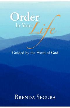 Order in Your Life - Brenda Segura