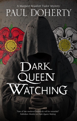 Dark Queen Watching - Paul Doherty