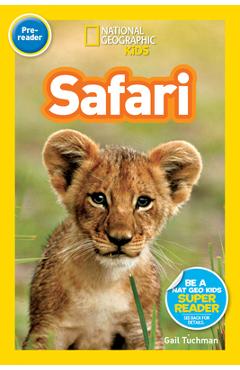 Coperta cărții 'National Geographic Readers: Safari - Gail Tuchman'