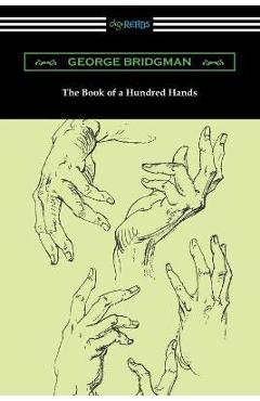 Coperta cărții 'The Book of a Hundred Hands - George Bridgman'