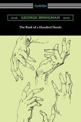 The Book of a Hundred Hands - George Bridgman