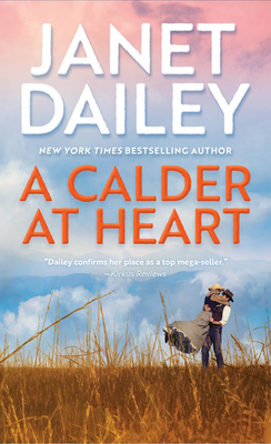 A Calder at Heart - Janet Dailey