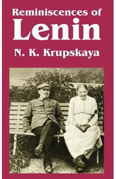 Coperta cărții 'Reminiscences of Lenin - Nadezhda Konstantinovna Krupskaya'