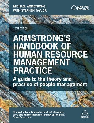 Armstrong's Handbook of Human Resource Management Practice: A Guide to the Theory and Practice of People Management - Michael Armstrong