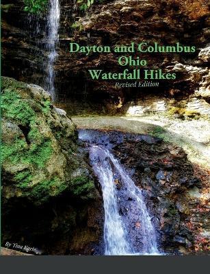 Dayton and Columbus Ohio Waterfall Hikes - Tina Karle