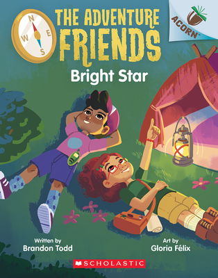 Bright Star: An Acorn Book (the Adventure Friends #3) - Brandon Todd