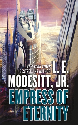 Empress of Eternity - L. E. Modesitt