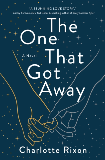 The One That Got Away - Charlotte Rixon