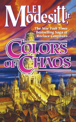 Colors of Chaos - L. E. Modesitt