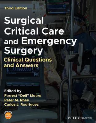 Surgical Critical Care and Emergency Surgery - Forrest Dell Moore