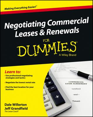 Negotiating Commercial Leases & Renewals for Dummies - Dale Willerton