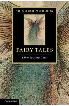 Coperta cărții 'The Cambridge Companion to Fairy Tales - Maria Tatar'