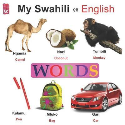 My Swahili - English Words - Nasieku Kamano