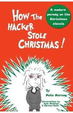 Coperta cărții 'How the Hacker Stole Christmas - Ayla Madison Herzog Barcelo'