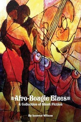 Afro-Bougie Blues - Lauren Wilson