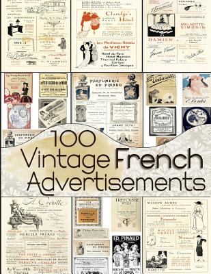 100 Vintage French Advertisements - C. Anders
