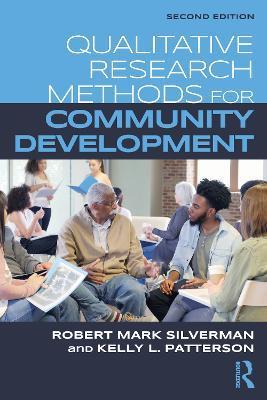 Qualitative Research Methods for Community Development - Robert Mark Silverman