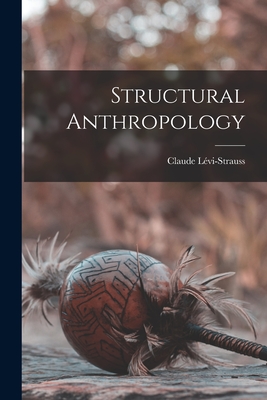 Structural Anthropology - Claude Lvi-strauss