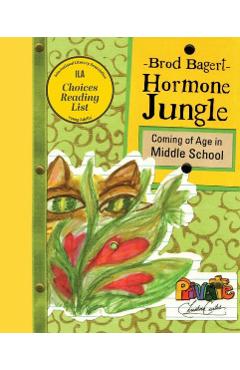 Coperta cărții 'Hormone Jungle: Coming of Age in Middle School - Brod Bagert'