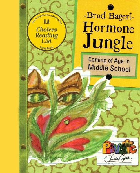 Hormone Jungle: Coming of Age in Middle School - Brod Bagert