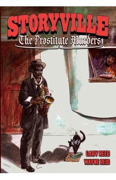 Poza produsului Storyville: The Prostitute Murders - Wayne Reid