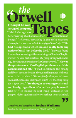 The Orwell Tapes - Stephen Wadhams