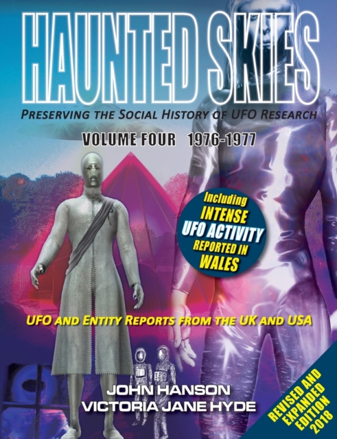 HAUNTED SKIES Preserving the social History of UFO Research: Volume 4 1976-1977 - John Hanson