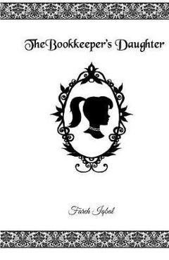 Coperta cărții 'The Bookkeeper's Daughter - Fareh Iqbal'
