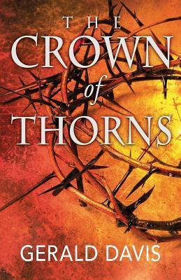 The Crown of Thorns - Gerald Davis