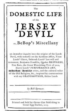 Coperta cărții 'The Domestic Life of the Jersey Devil: or, BeBop's Miscellany - Bill Sprouse'