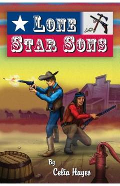 Coperta cărții 'Lone Star Sons - Celia Hayes'