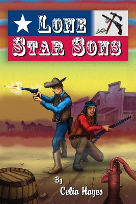 Coperta cărții 'Lone Star Sons - Celia Hayes'