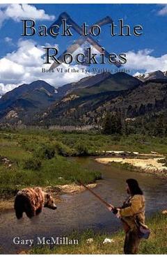 Coperta cărții 'Back To The Rockies - Gary Mcmillan'
