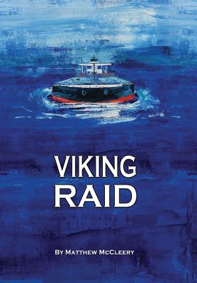 Viking Raid: A Robert Fairchild Novel - Matthew Mccleery