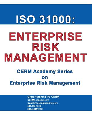 ISO 31000: Enterprise Risk Management - Gregory Hutchins