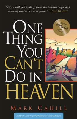 One Thing You Can't Do in Heaven - Mark Cahill