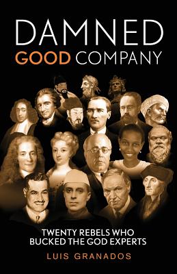 Damned Good Company - Luis Granados