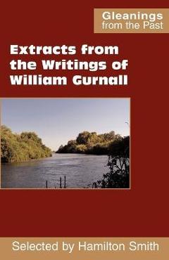 Poza produsului Extracts from the Writings of William Gurnall - William Gurnall
